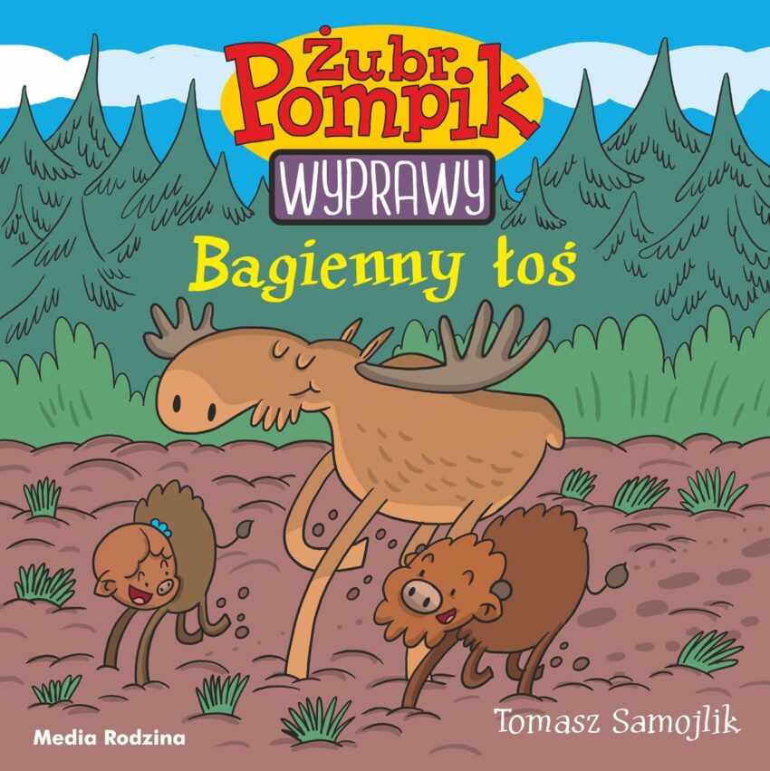 Żubr Pompik. Wyprawy. Bagienny łoś